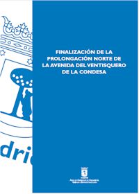 FINALIZACION DE LA PROLONGACION NORTE DE LA AVENIDA DEL VENTISQUERO DE LA CONDESA